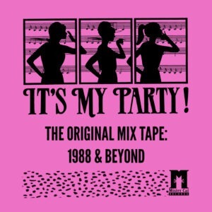 The Original Mixtape: 1988 & Beyond